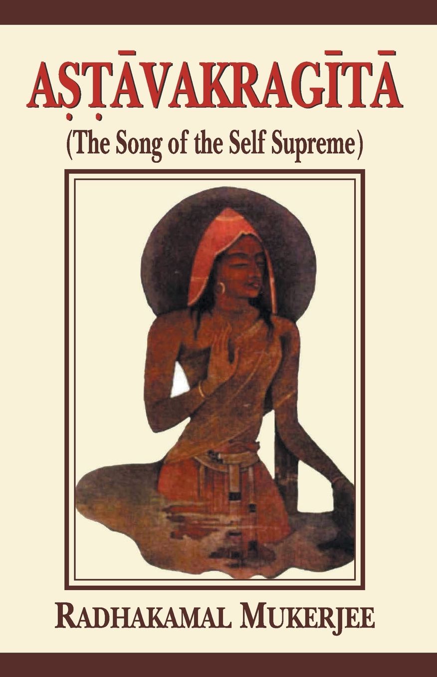 Astavakragita (the Song of the Self Supreme)