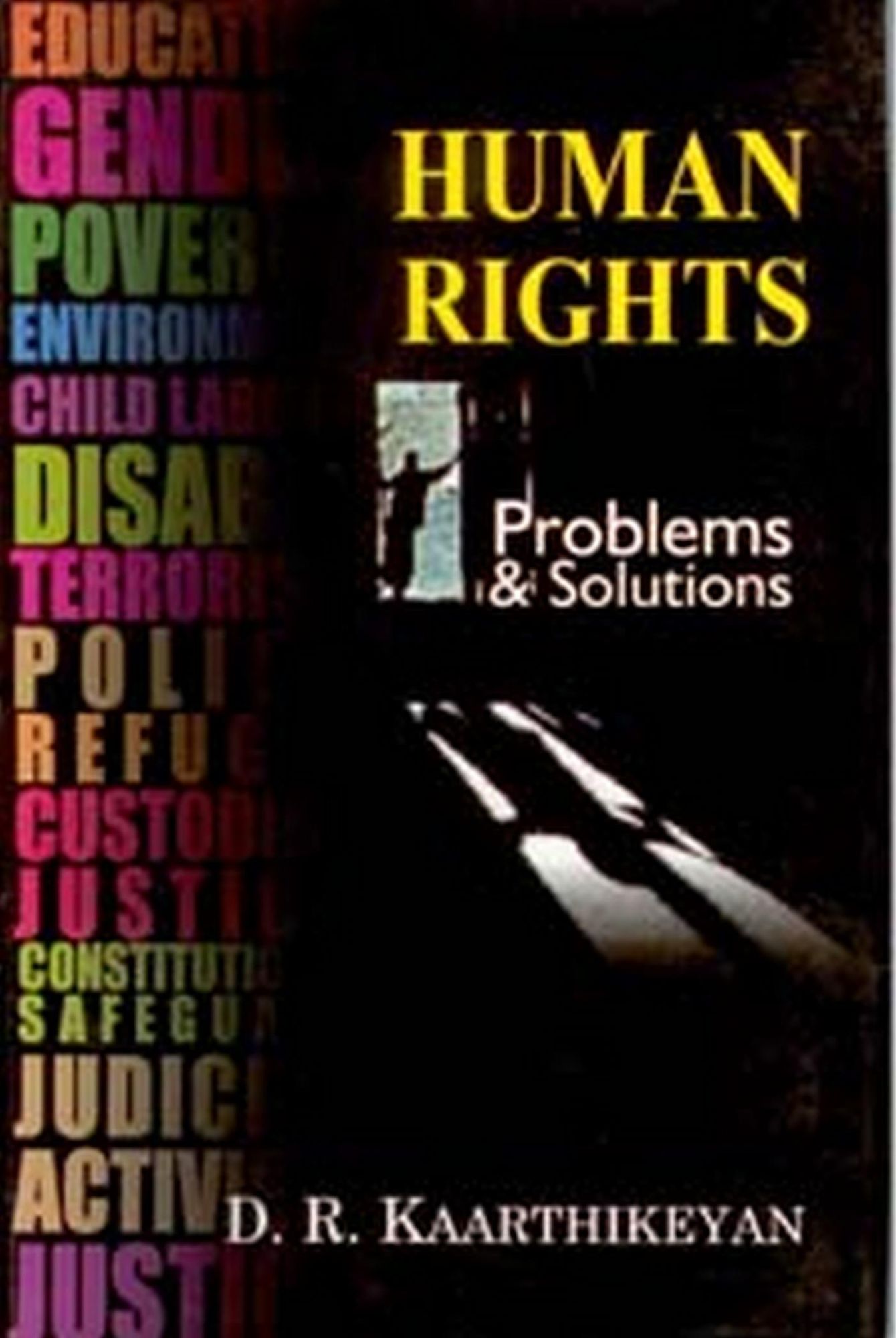 Human Rights: Problems & Solutions