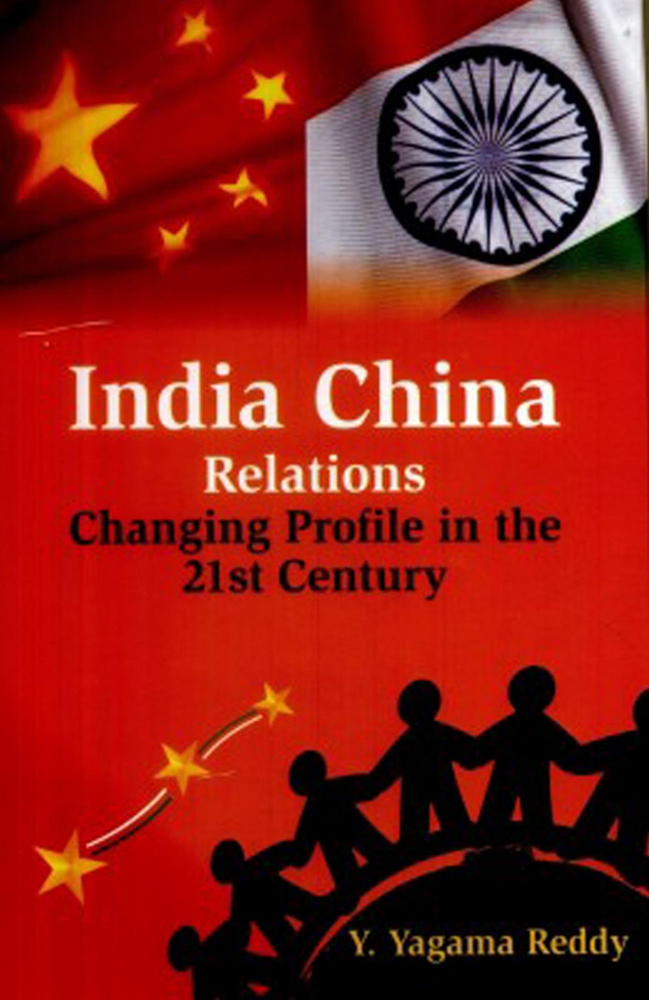 India China Relations: Changing Profile in the 21st Century