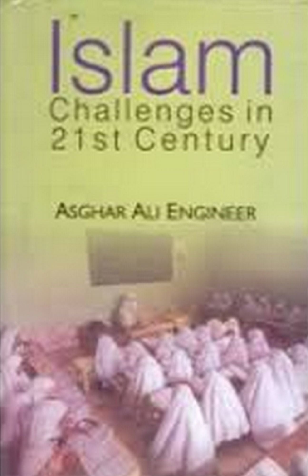 Islam: Challenges in 21st Century