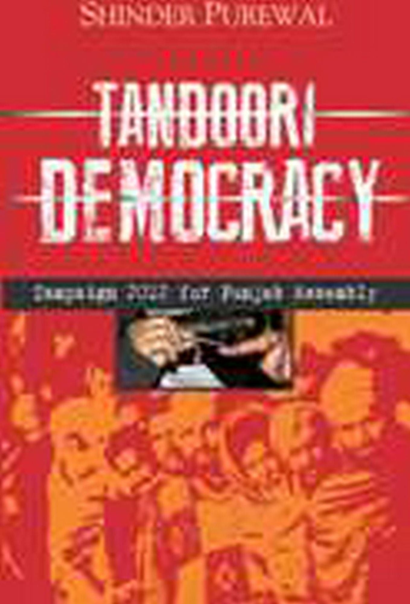 Tandoori Democracy: Campaign 2012 for Punjab Assembly