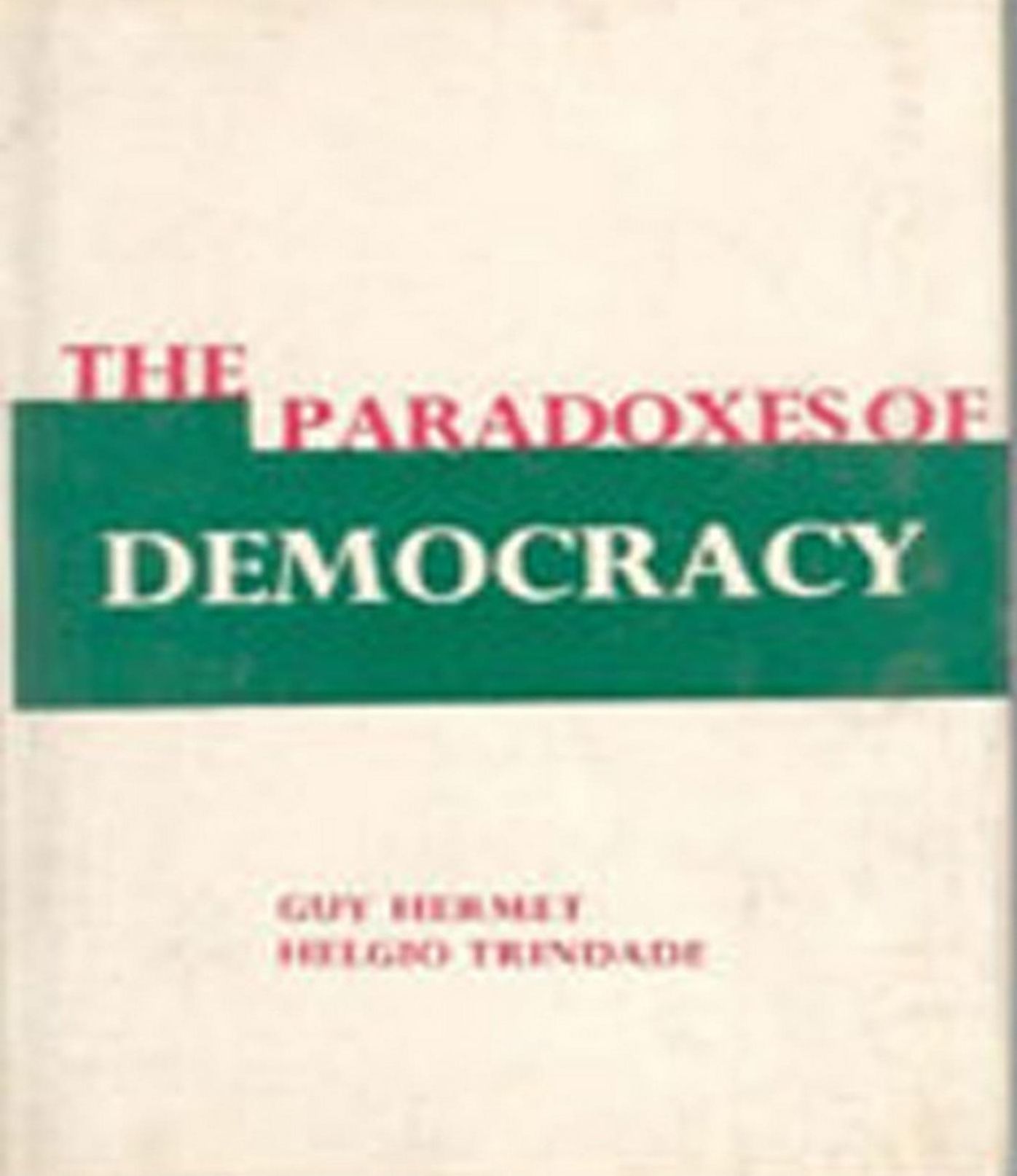 The Paradoxes of Democracy