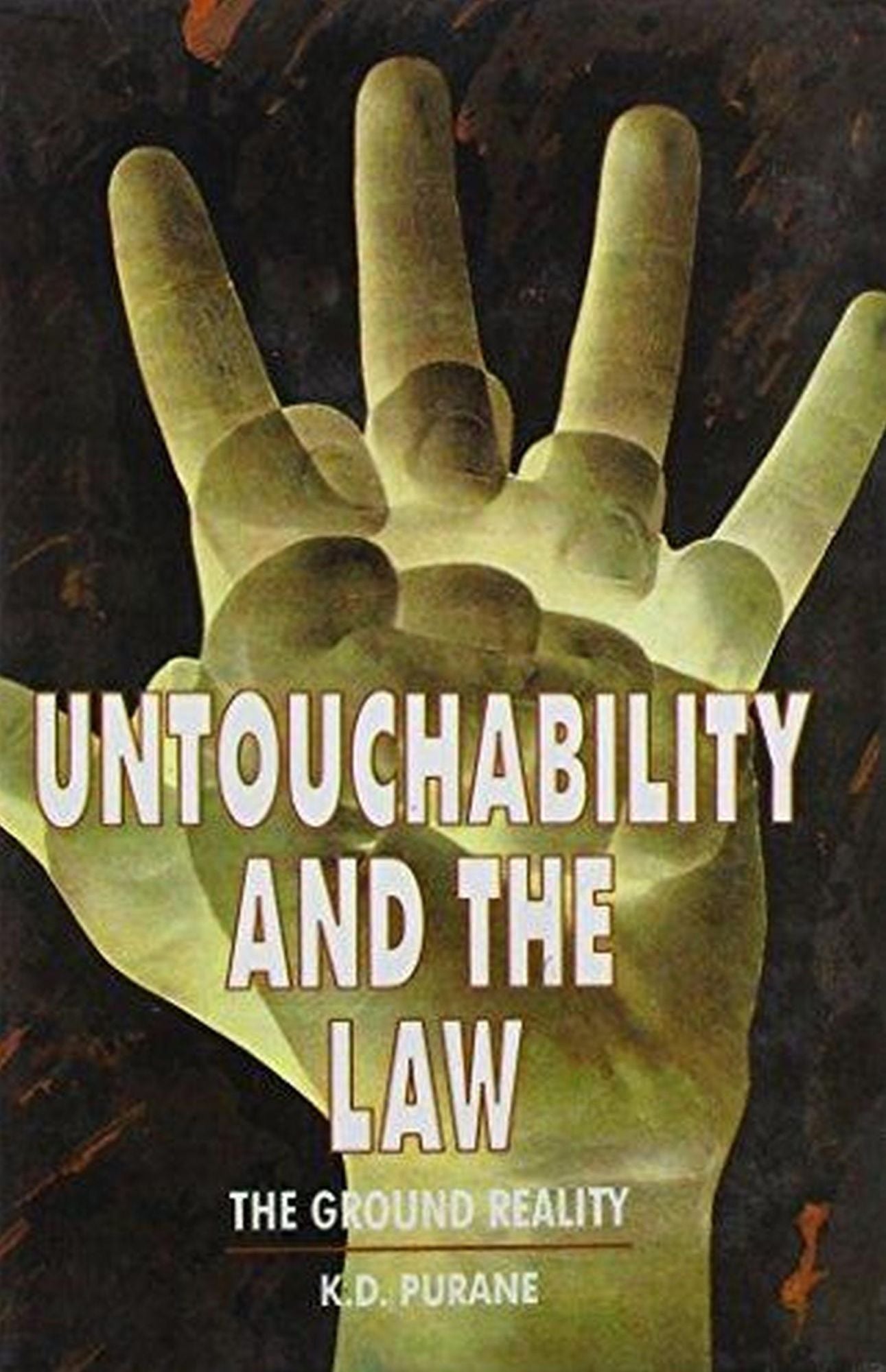 Untouchability and the Law: The Ground Reality