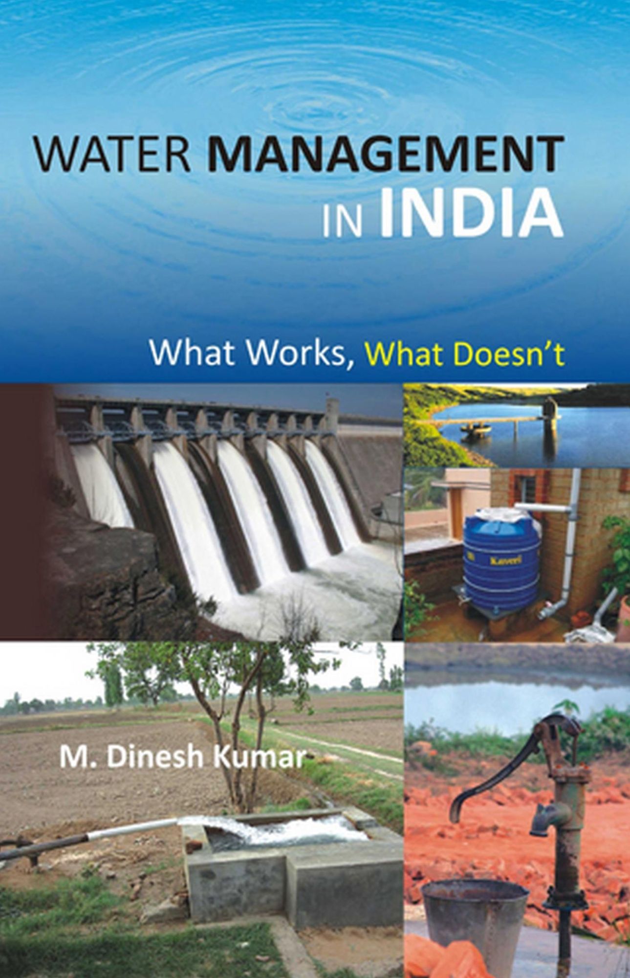 Water Management in India: What Works, What Doesn't
