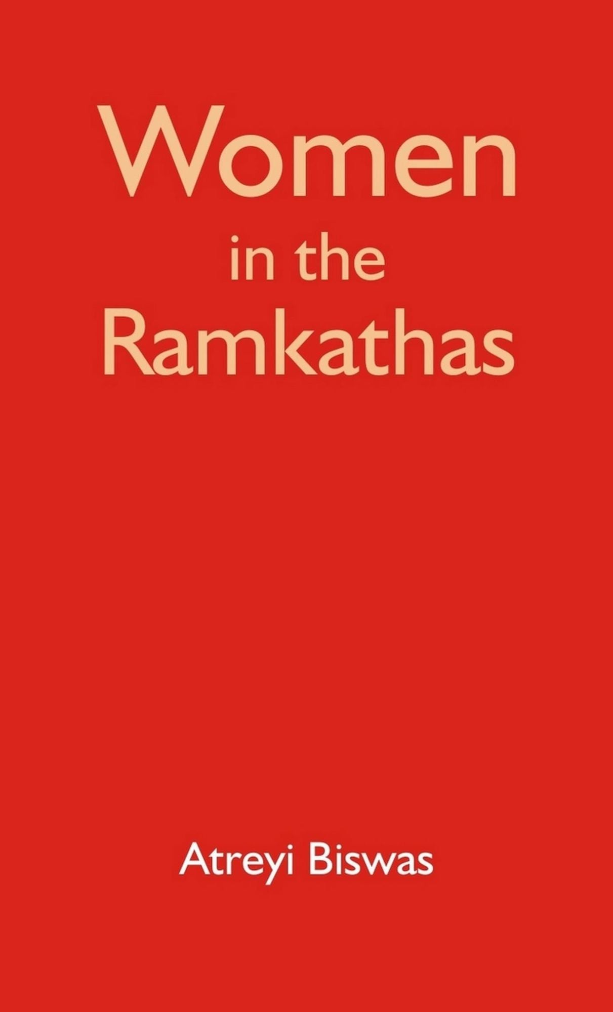 Women in the Ramkathas: Silent Voices and Untold Stories