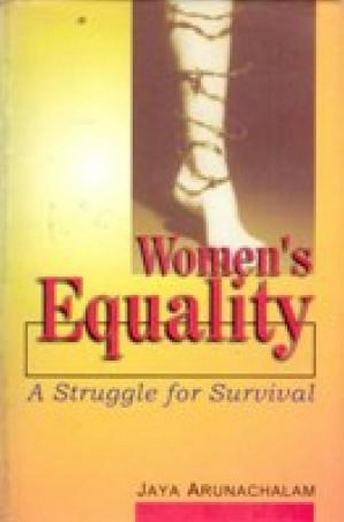 Women's Equality: A Struggle for Survival