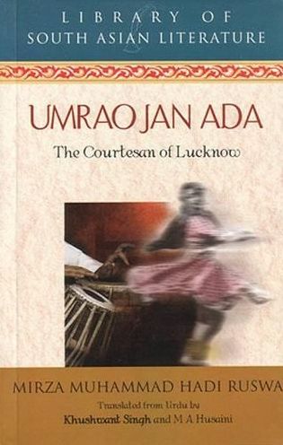 Umrao Jan Ada: The Courtesan Of Lucknow