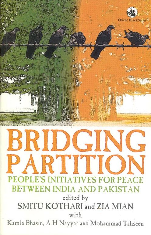Bridging Partition: People's Initiatives for Peace Between India & Pakistan