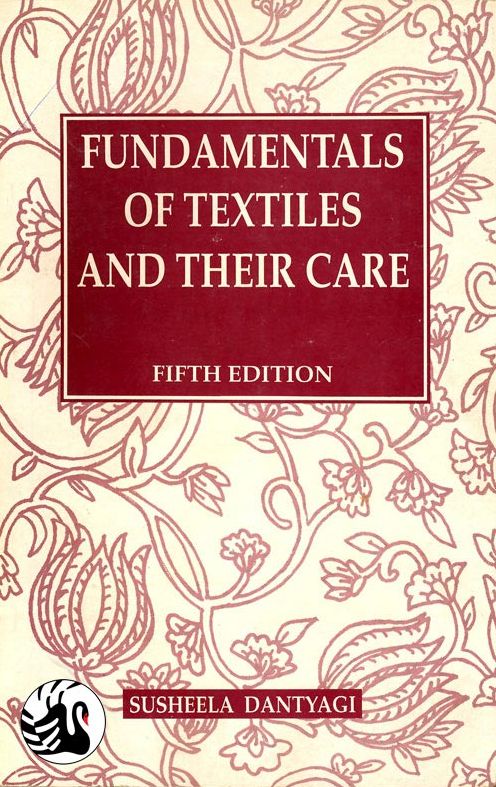 Fundamentals of Textiles and their Care-5th ed.