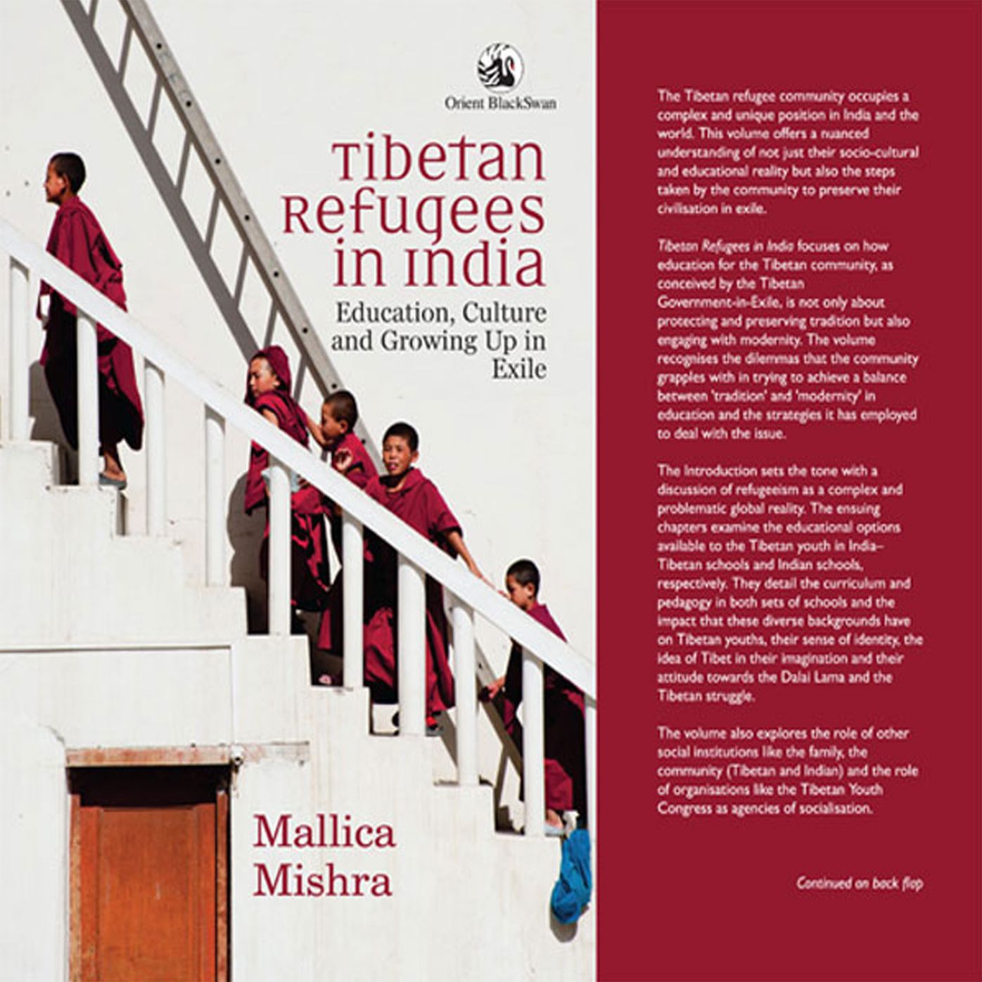 Tibetan Refugees in India: Education, Culture and Growing Up in Exile