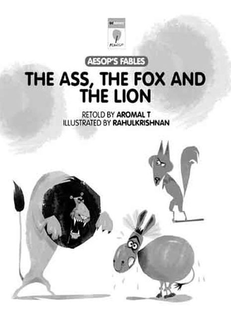 The Ass, The Fox and the Lion