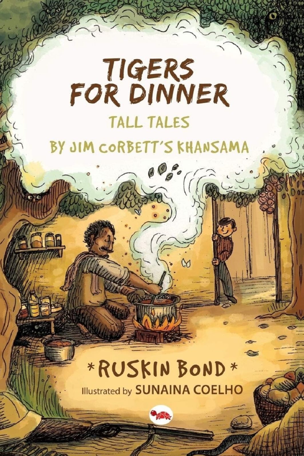 Tigers for Dinner: Tall Tales by Jim Corbett's Khansama
