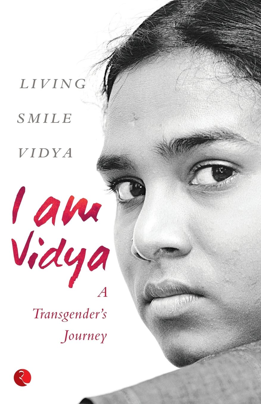 I AM VIDYA: A TRANSGENDER'S JOURNEY