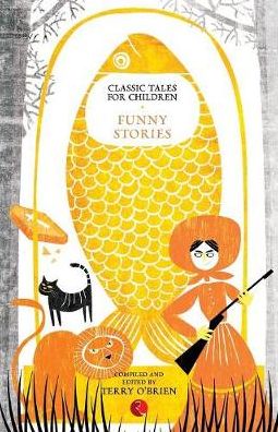 CLASSIC TALES FOR CHILDREN: FUNNY STORIES