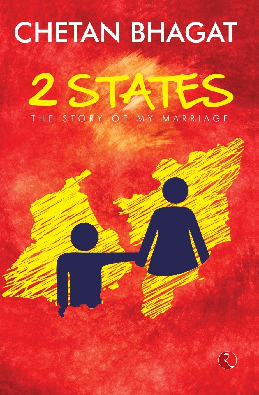 2 STATES: The Story of My Marriage (MOVIE TIE-IN EDITION)