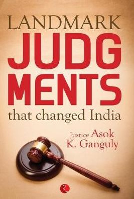 Landmark Judgments that Changed India