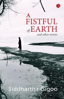 A Fistful of Earth and Other Stories