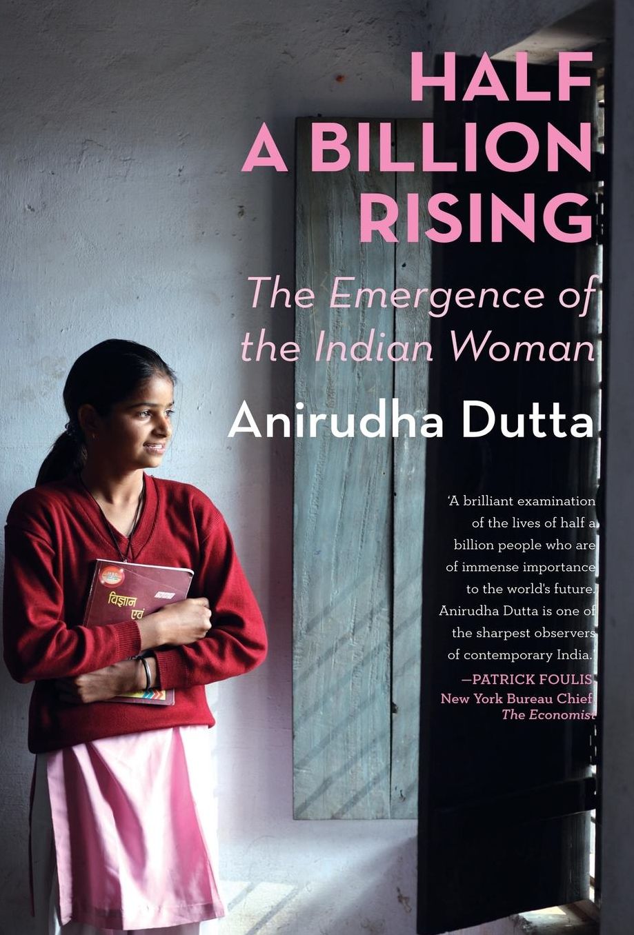 Half a Billion Rising: The Emergence of the Indian Woman