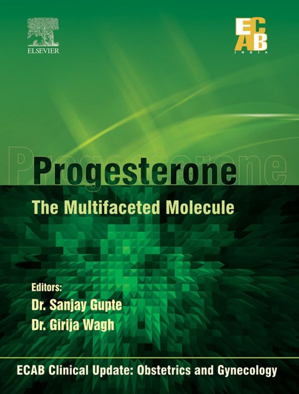 ECAB Progesterone: The Multifaceted Molecule - E-Book