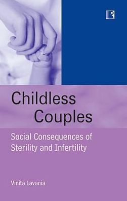 Childless Couples: Social Consequences of Sterility and Infertility