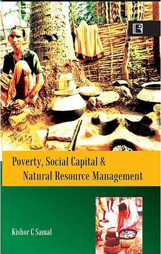 Poverty, Social Capital, and Natural Resource Management