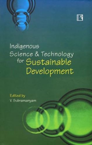 Indigenous Science and Technology for Sustainable Development