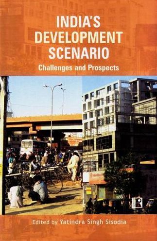 India's Development Scenario: Challenges and Prospects