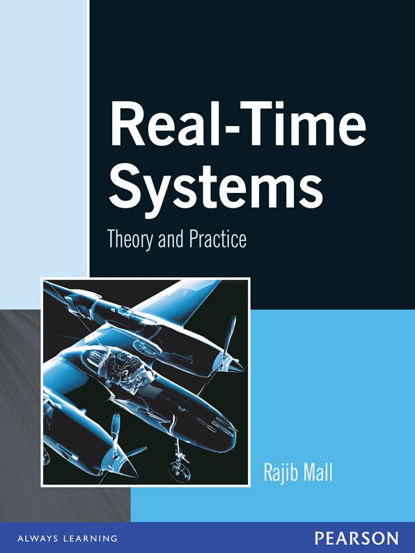 Real-Time Systems: Theory and Practice