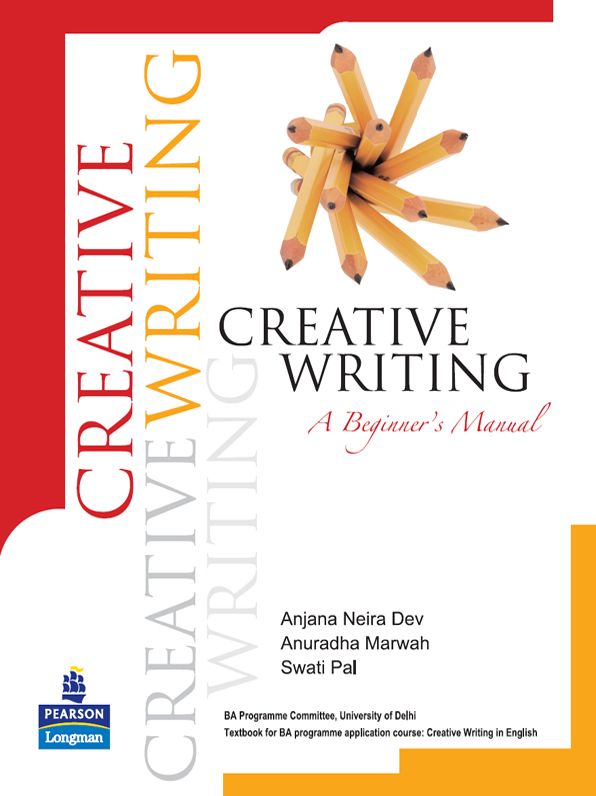 Creative Writing: A Beginner's Manual