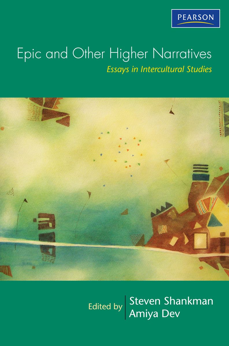 Epic and Other Higher Narratives: Essays in Intercultural Studies
