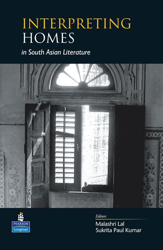 Interpreting Homes in South Asian Literature