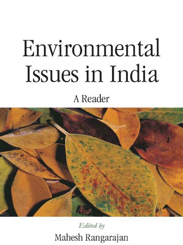 Environmental Issues in India: A Reader
