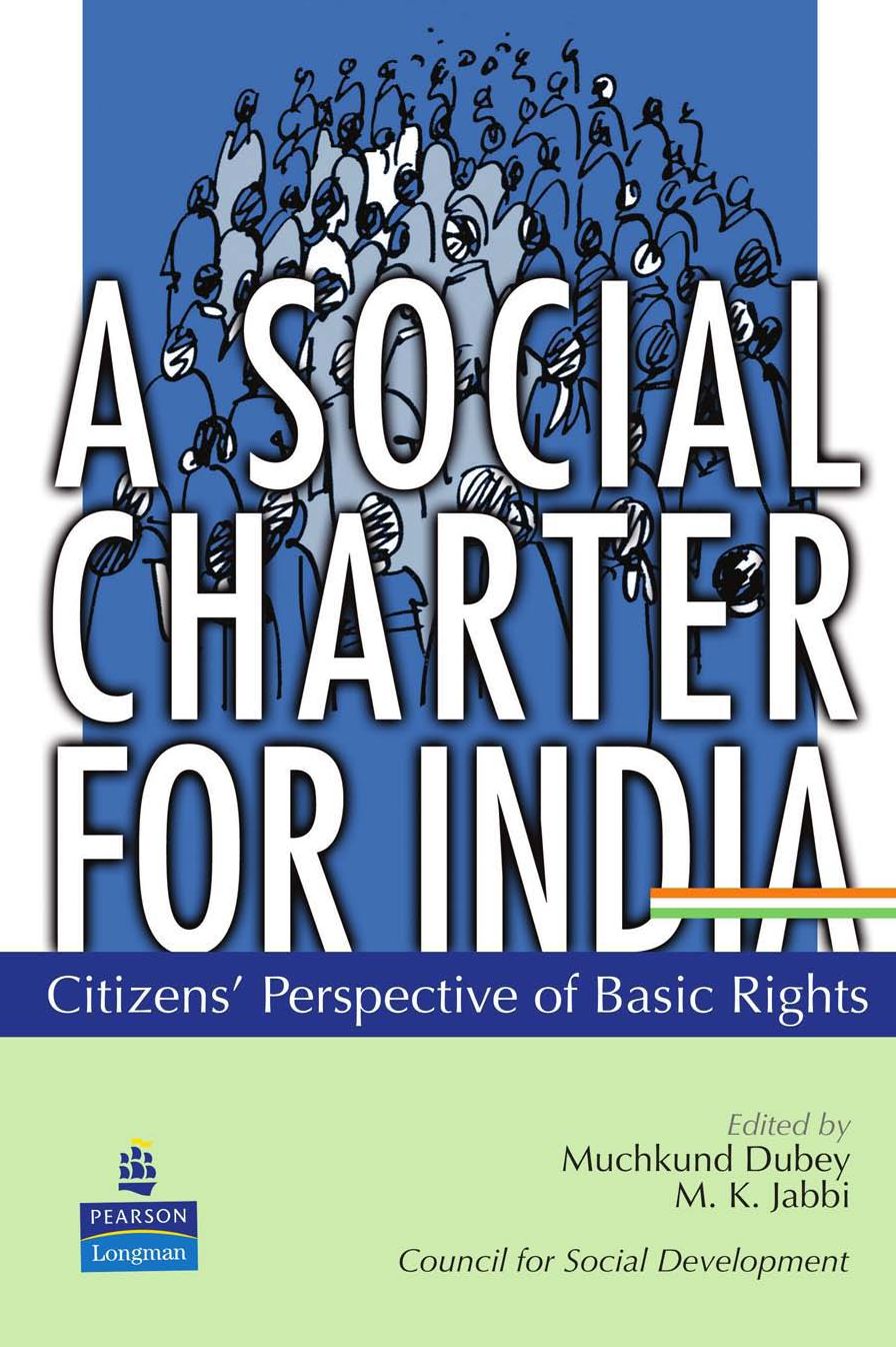 A Social Charter for India: Citizens' Perspectives of Basic Rights