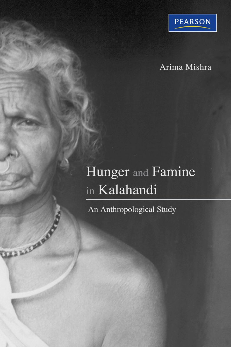 Hunger and Famine in Kalahandi: An Anthropological Study