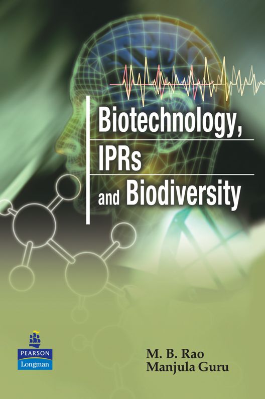 Biotechnology, IPRs and Biodiversity