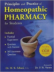 Principles & Practice of Homeopathic Pharmacy for Students