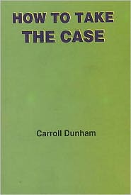 How to Take the Case