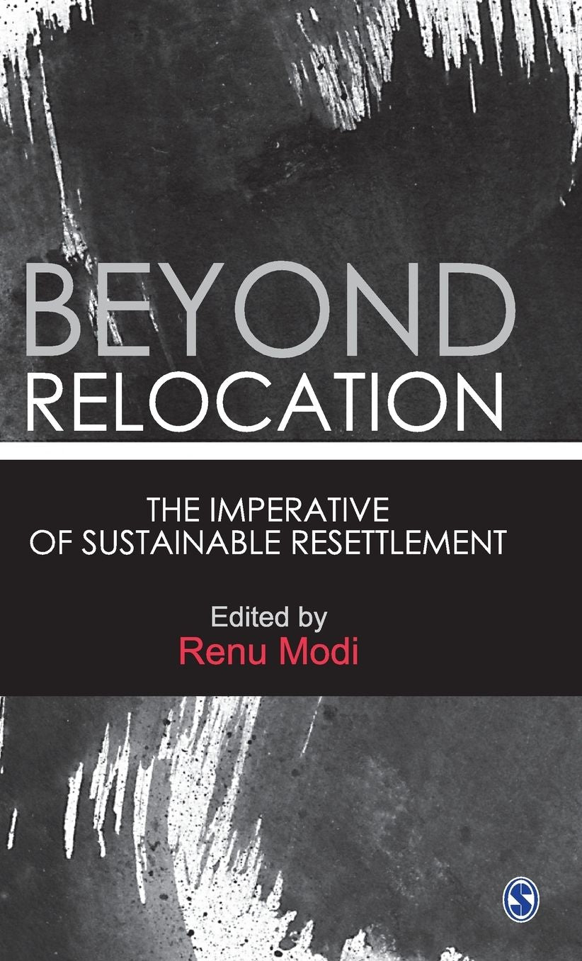 Beyond Relocation: The Imperative of Sustainable Resettlement