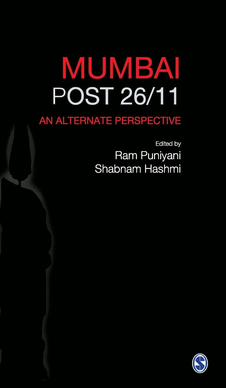 Mumbai: Post 26/11: An Alternate Perspective