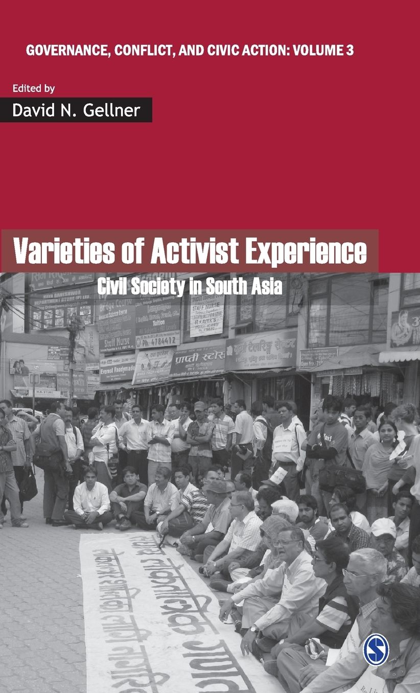Varieties of Activist Experience: Civil Society in South Asia