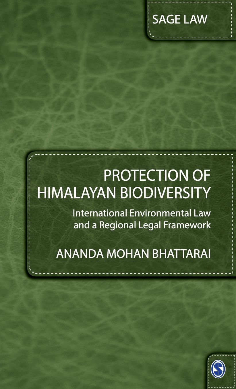 Protection of Himalayan Biodiversity: International Environmental Law and a Regional Legal Framework