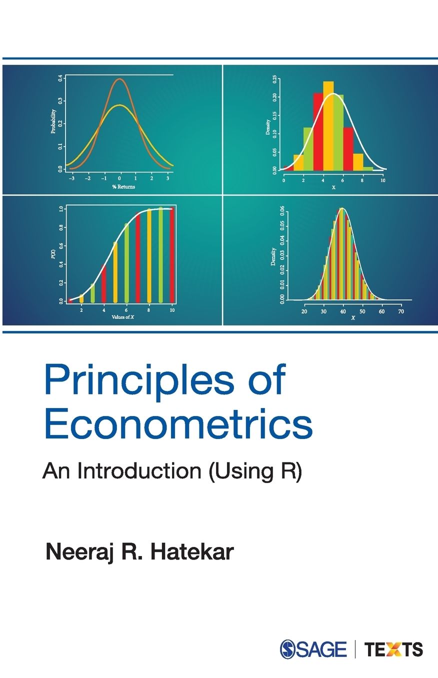 Principles of Econometrics: An Introduction (Using R)