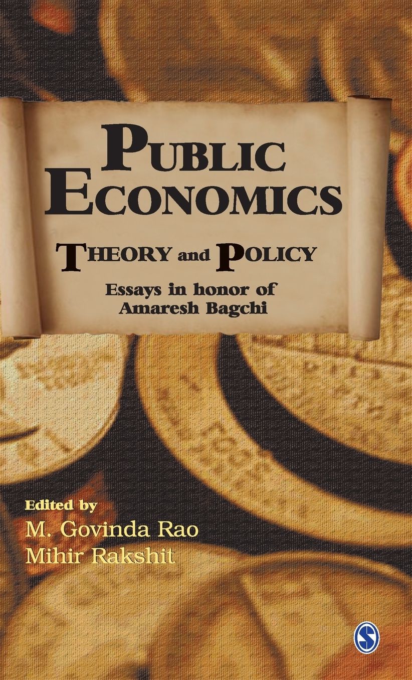 Public Economics: Theory and Policy - Essays in Honor of Amaresh Bagchi