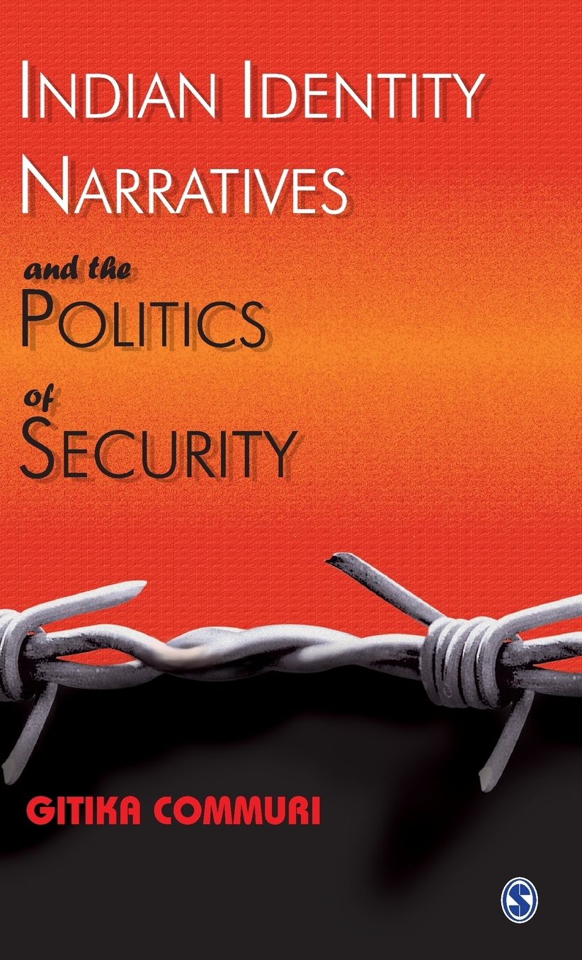 Indian Identity Narratives and the Politics of Security