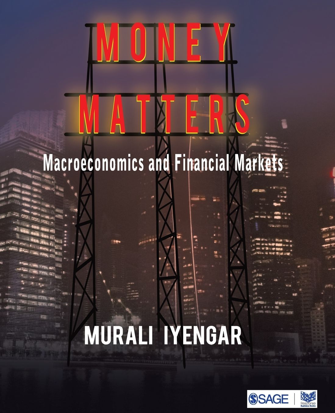 Money Matters: Macroeconomics and Financial Markets