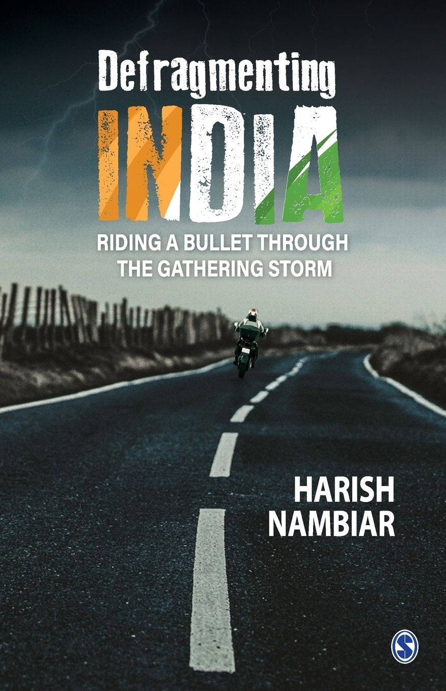 Defragmenting India: Riding a Bullet through the Gathering Storm