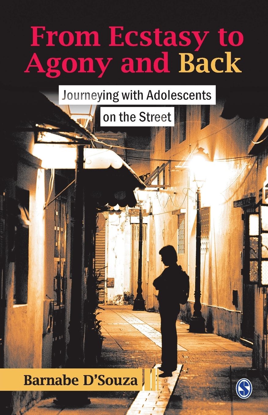 From Ecstasy to Agony and Back: Journeying with Adolescents on the Street