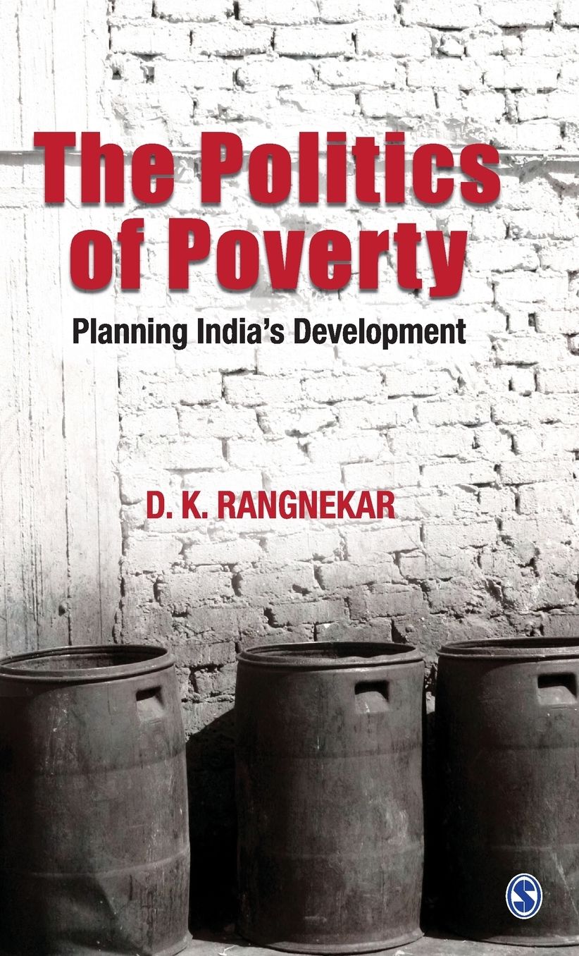 The Politics of Poverty: Planning India's Development