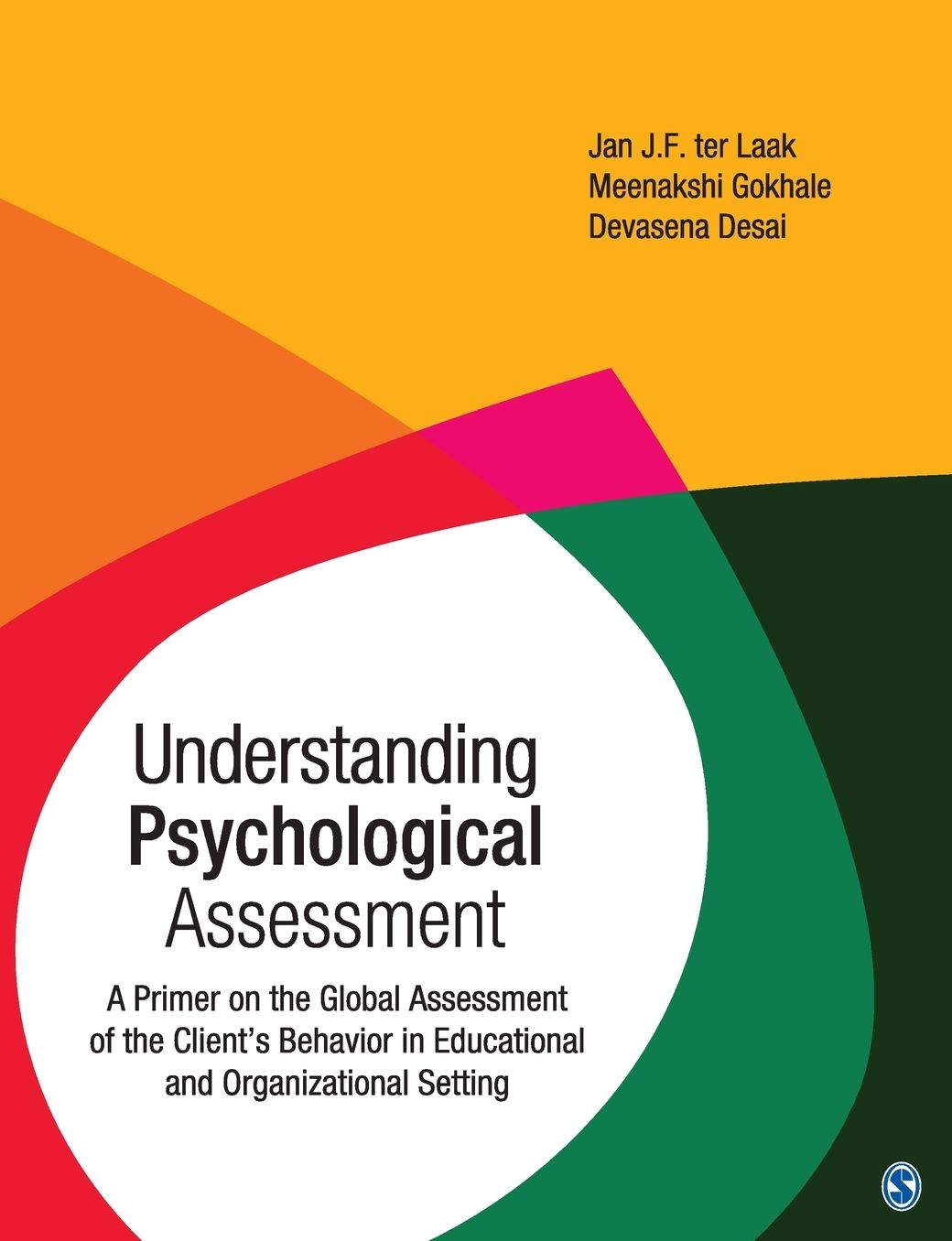 Understanding Psychological Assessment: A Primer on the Global Assessment of the Client's Behavior in Educational and Organizational Setting