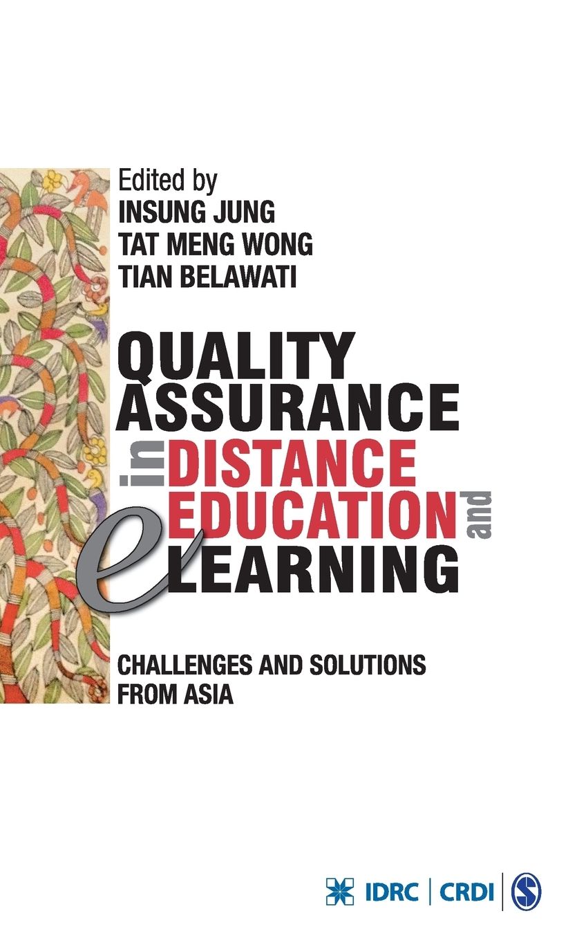 Quality Assurance in Distance Education and E-learning: Challenges and Solutions from Asia